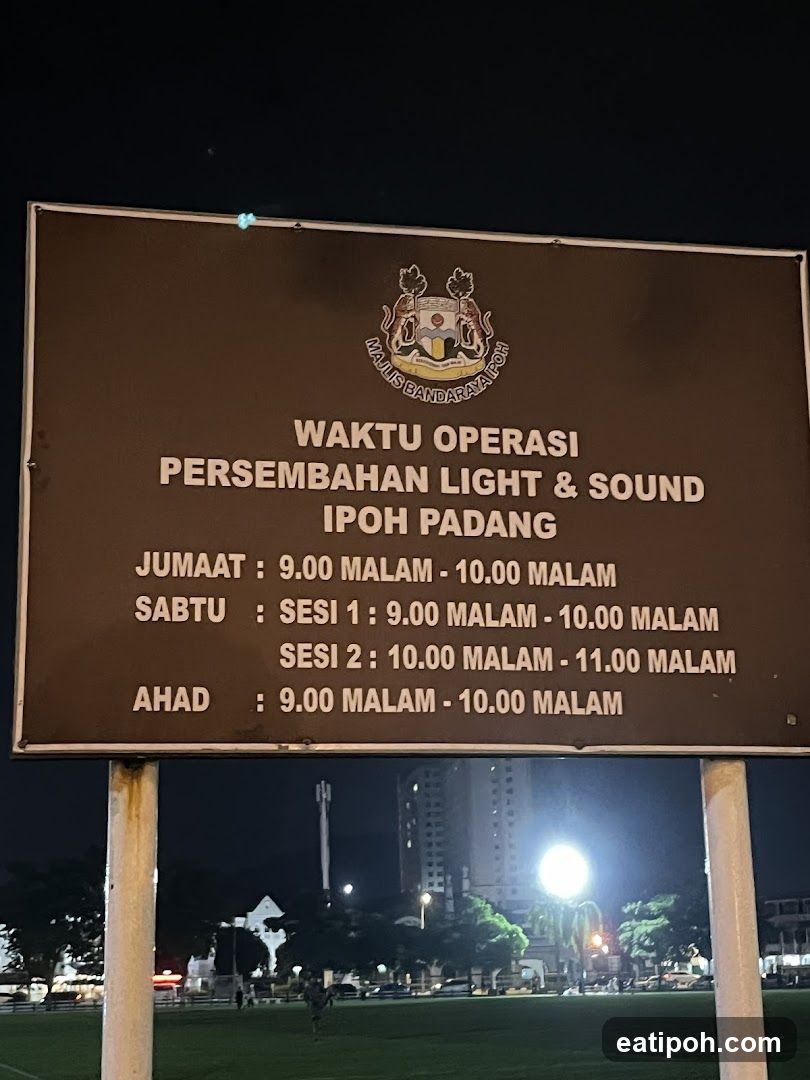 Ipoh Padang Light & Sound Show Operating Hours